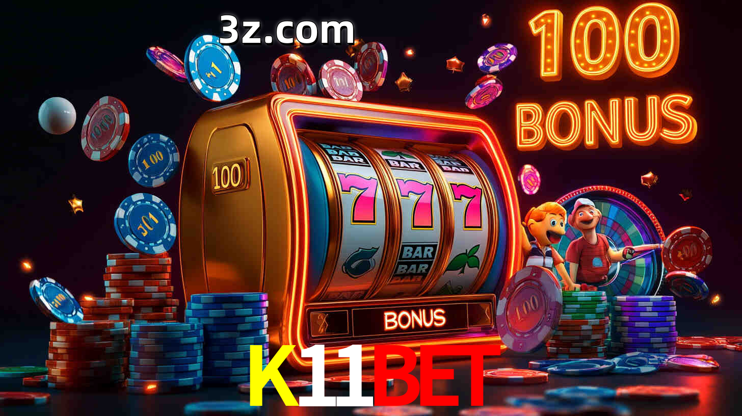 K11BET com Bônus especiais